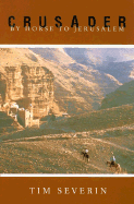 Crusader: By Horse to Jerusalem