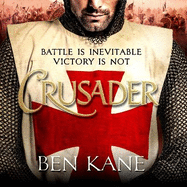 Crusader: The second thrilling instalment in the Lionheart series