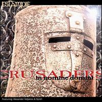 Crusaders in nomine domini - Alexander Veljanov (vocals); Estampie; Tobias Schlierf (vocals); Schola Cantorum Gedanensis (choir, chorus)