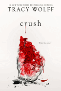 Crush: An Epic Dark Academia Paranormal Romance