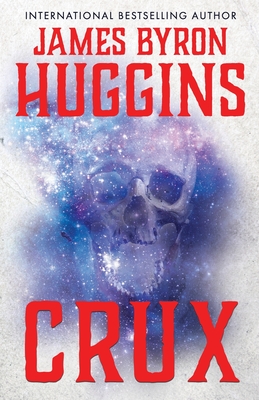 Crux - Huggins, James Byron