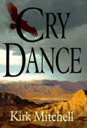 Cry Dance - Mitchell, Kirk