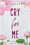 Cry For Me