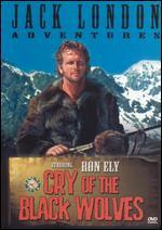 Cry of the Black Wolves