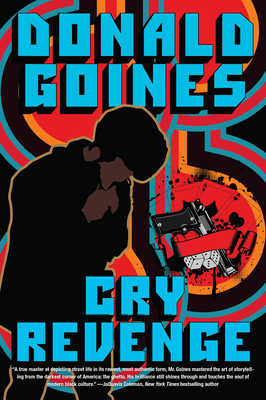 Cry Revenge - Goines, Donald