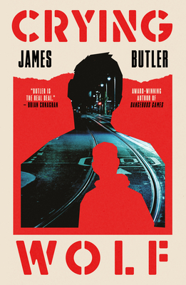 Crying Wolf - Butler, James