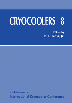 Cryocoolers 8 - Ross, Ronald G. Jr. (Editor)