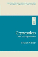 Cryocoolers: Part 2: Applications