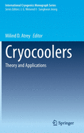 Cryocoolers: Theory and Applications