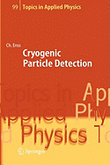 Cryogenic Particle Detection