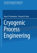 Cryogenic Process Engineering