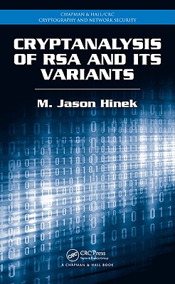 Cryptanalysis of RSA and Its Variants - Hinek, M Jason