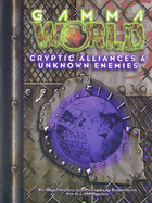 Cryptic Alliances & Unknown Enemies