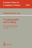 Cryptography and Coding: 6th Ima International Conference, Cirencester, Uk, December 17-19, 1997, Proceedings