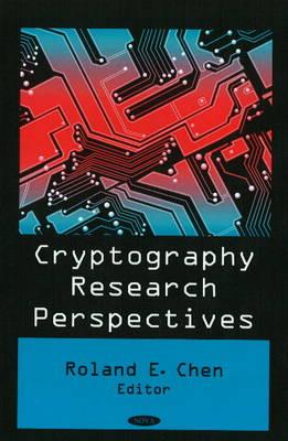 Cryptography Research Perspect - Chen, Roland E