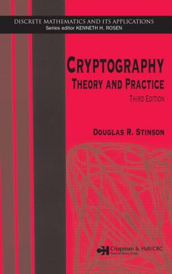 Cryptography: Theory and Practice, Third Edition - Stinson, Douglas R