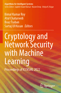 Cryptology and Network Security with Machine Learning: Proceedings of ICCNSML 2022
