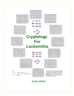 Cryptology For Locksmiths - Oshall, Don