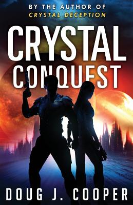 Crystal Conquest - Cooper, Doug J
