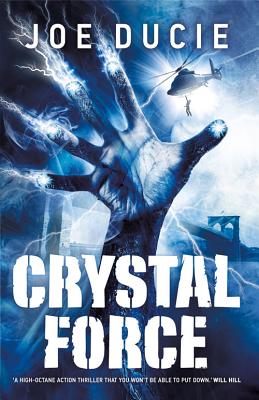 Crystal Force - Ducie, Joe