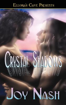 Crystal Shadows - Nash, Joy