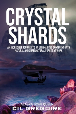 Crystal Shards - Gregoire, CIL