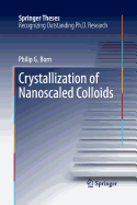 Crystallization of Nanoscaled Colloids