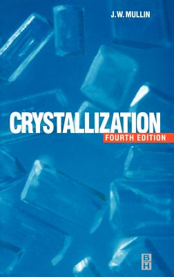 Crystallization - Mullin, J W