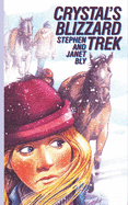 Crystal's Blizzard Trek
