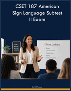 CSET 187 American Sign Language Subtest II Exam