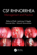 CSF Rhinorrhoea: Management and Practice