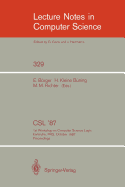 CSL '87: 1st Workshop on Computer Science Logic, Karlsruhe, Frg, October 12-16, 1987. Proceedings