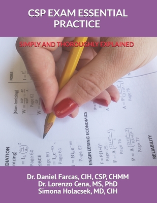 CSP Exam Essential Practice Simply and Thoroughly Explained - Cena, Lorenzo, and Holacsek, Simona, and Farcas, Daniel
