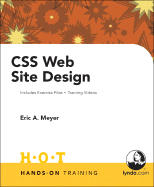 CSS Web Site Design: Includes Exercise Files and Demo Movies
