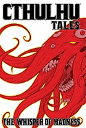 Cthulhu Tales: The Whisper of Madness