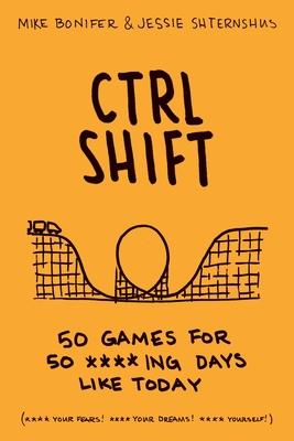 Ctrl-Shift - Bonifer, Mike, and Shternshus, Jessie