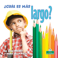?Cu�l Es M�s Largo? (Which Is Longest?)