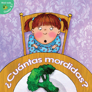 ?cu�ntas Mordidas?: How Many Bites?