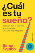 Cual Es Tu Sueno?