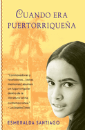Cuando Era Puertorrique�a / When I Was Puerto Rican