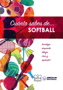 Cuanto Sabes de... Softball