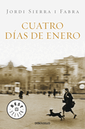 Cuatro D?as de Enero / Four Days of January