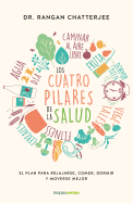 Cuatro Pilares de la Salud, Los
