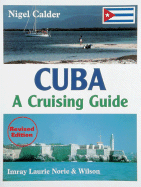 Cuba: A Cruising Guide