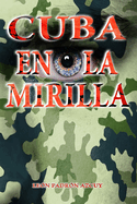 Cuba en la mirilla