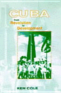 Cuba: From Revolution and Development