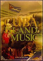 Cuba: Island of Music