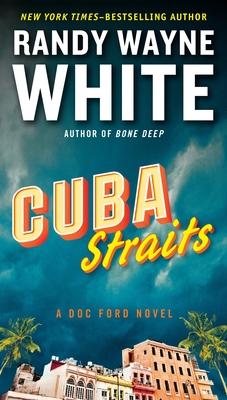 Cuba Straits - White, Randy Wayne