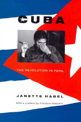 Cuba - Habel, Janette, and Barnes, Jon (Translated by)