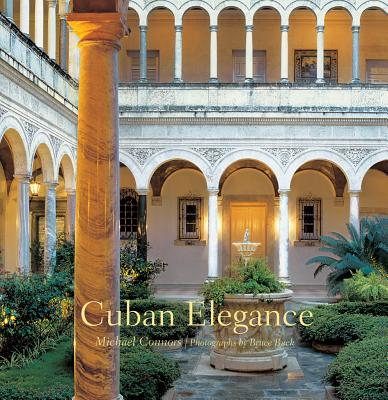 Cuban Elegance - Connors, Michael, and Buck, Bruce (Photographer)